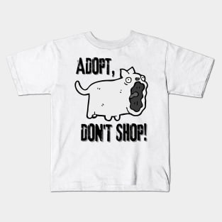 Adopt, Don't Shop. Funny and Sarcastic Saying Phrase, Humor Kids T-Shirt